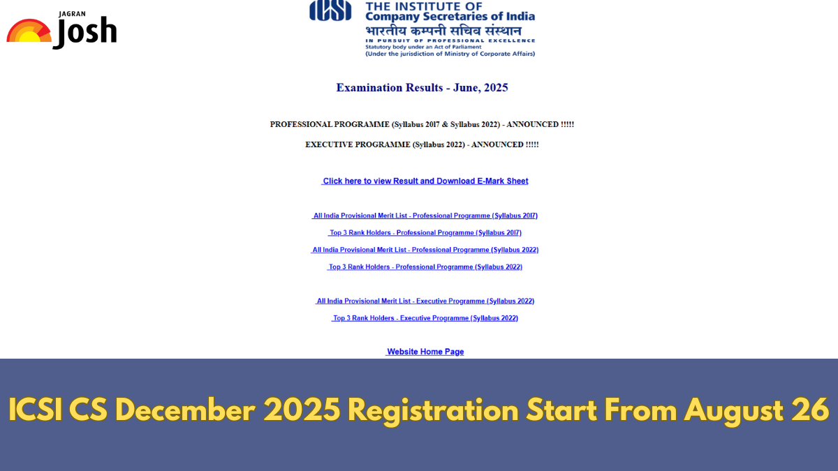 ICSI CS December 2025 Registration Start From August 26; Check Official Notification out at icsi.edu